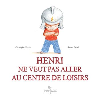 Henri ne veut pas aller au centre de loisirs - 1