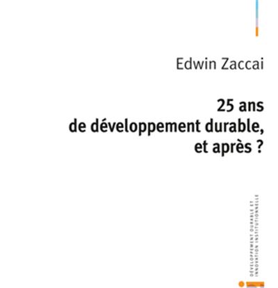25 ans de développement durable, et après ?