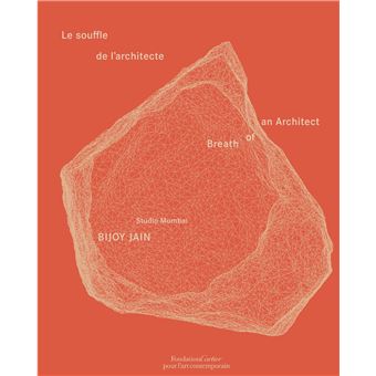 Bijoy Jain / Studio Mumbai, Le souffle de l'architecte