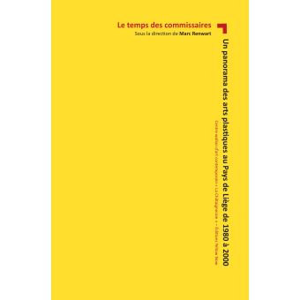 Un panorama des arts plastiques au pays de liège de 1980 à 2000