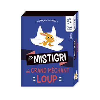 Le mistigri du Grand Méchant Loup - 5 ans et +