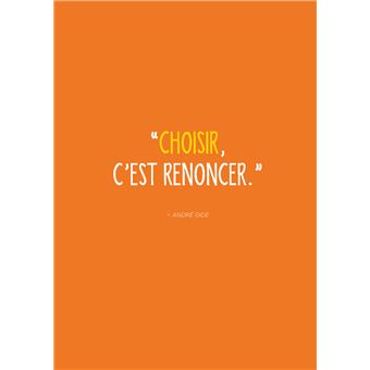 Indécision. Une méthode unique pour enfin savoir faire un choix rapidement !