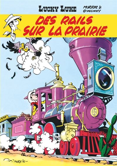 Lucky Luke - Tome 9 - Des rails sur la prairie