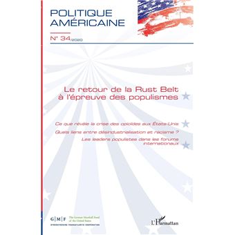 Le retour de la Rust Belt à l'épreuve des populismes
