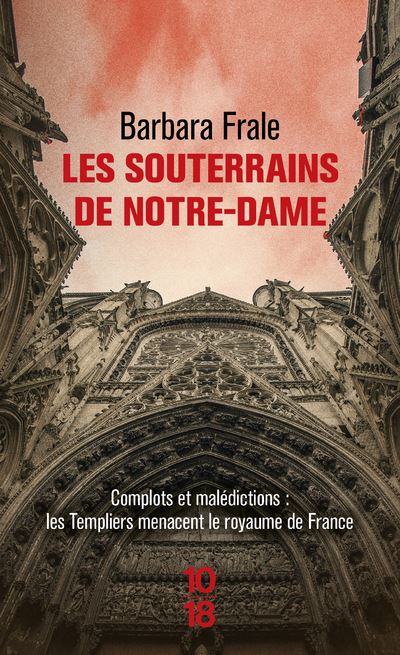 Les souterrains de Notre-Dame - Barbara Frale - Poche