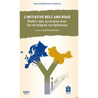 L'initiative Belt and road