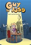 Guy la Lose seul contre toutes !