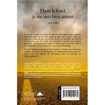 Dans le fond, je me suis bien amuse