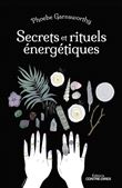 Secrets et rituels énergétiques