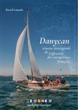 Danycan, témoin sauvegardé de l'offensive des navigateurs français