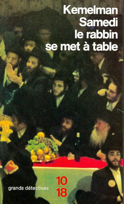 SAMEDI LE RABBIN SE MET A TABLE