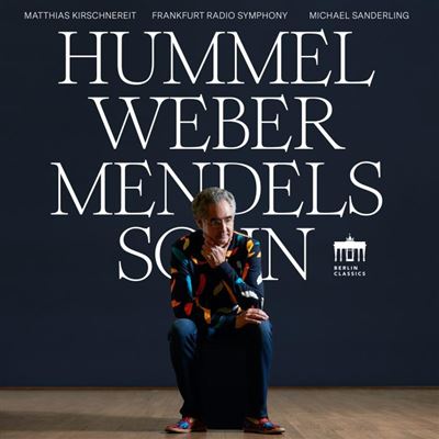HUMMEL WEBER MENDELSSOHN