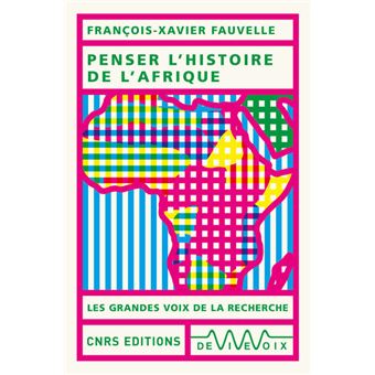 Penser l'histoire de l'Afrique