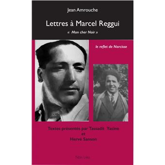 Lettres à Marcel Reggui