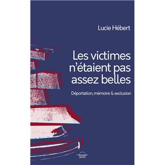 Les victimes n'étaient pas assez belles