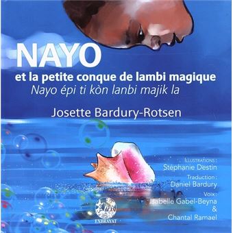 Nayo et la petite conque de lambi magique