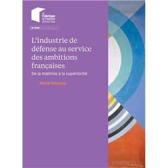 L'industrie de défense au service des ambitions françaises