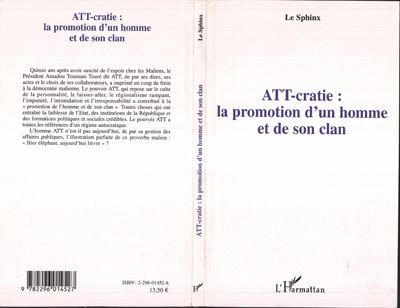ATT-cratie la promotion d'un homme et de son clan