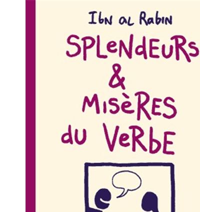 Splendeurs & misères du verbe