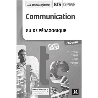 COMMUNICATION - BTS 1&2 GPME - Éd. 2018 - Guide pédagogique