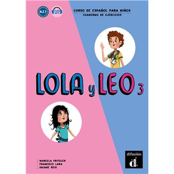 Lola y Leo 3 - Cahier d'activités + MP3 téléchargeable