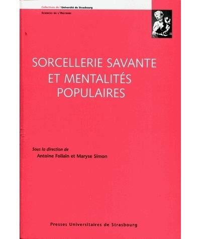 Sorcellerie savante et mentalités populaires