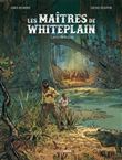 Les maitres de White Plain - volume 1