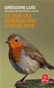 Ce que les oiseaux ont à nous dire