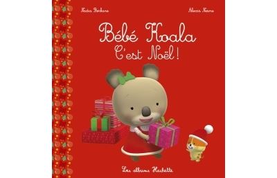 Bebe Koala Bebe Koala C Est Noel Nadia Berkane Alexis Nesme Broche Achat Livre Fnac