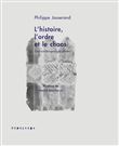 L'histoire, l'ordre et le chaos