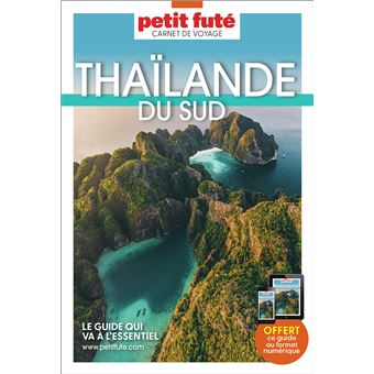 Guide Thailande du Sud 2023 Carnet Petit Futé