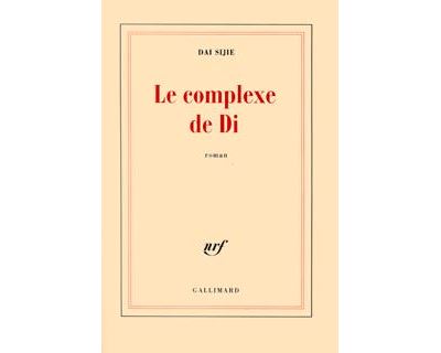Le complexe de Di - Sijie Dai - broché