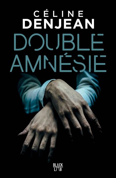 Double amnésie - Céline Denjean - broché
