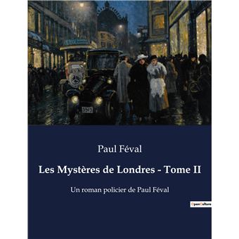 Les Mystères de Londres - Tome II