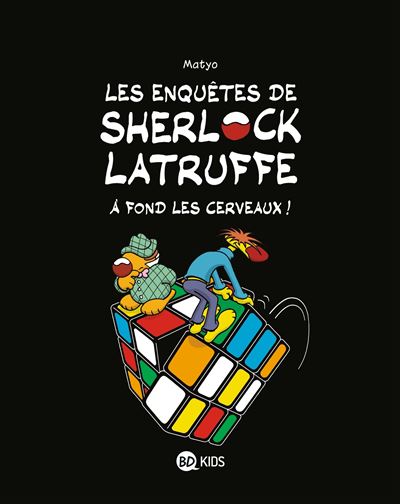 Les enquêtes de Sherlock Latruffe
