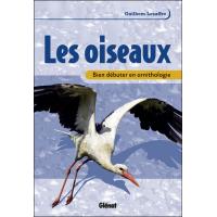 Bien débuter en ornithologie