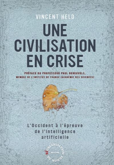 Une civilisation en crise - Vincent Held - broché
