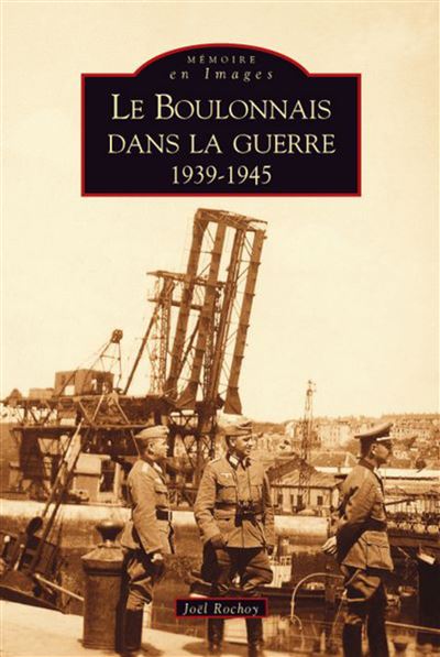 Le Boulonnais dans la guerre