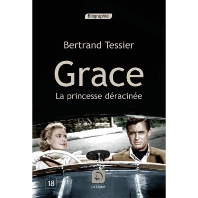 Grace, la princesse déracinée