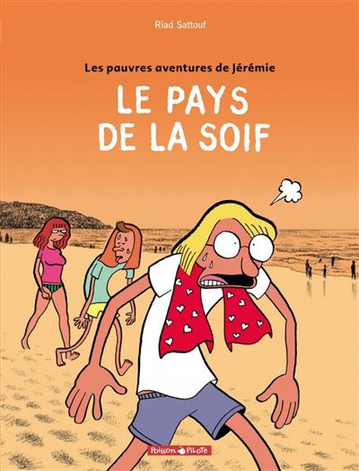 Les Pauvres Aventures de Jérémie - Le Pays de la soif