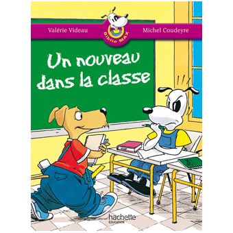 Les Ateliers Hachette Max Jules Et Leurs Copains Cp Bibliomax 6 Un Nouveau Dans La Classe 05 Broche Valerie Videau Michel Coudeyre Achat Livre Fnac
