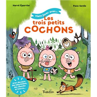 Viens jouer avec... les trois petits cochons