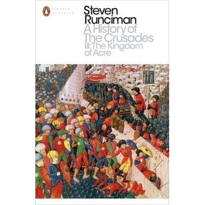 A HISTORY OF CRUSADES III