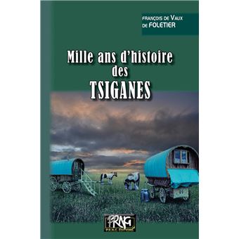 Mille ans d'histoires des Tsiganes