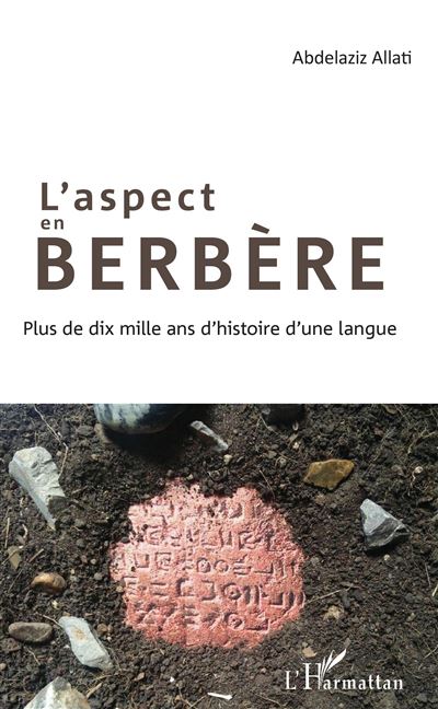 L'aspect en berbere plus de dix mille ans d'histoire d'un
