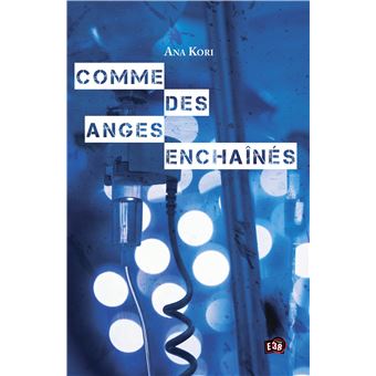 Comme des anges enchaînés