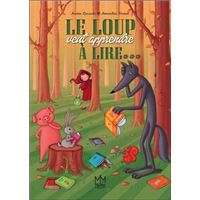 Le loup veut apprendre à lire
