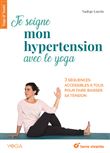 Je soigne mon hypertension avec le yoga