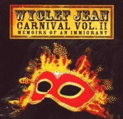 Carnival, Volume II : Memories of an immigrant