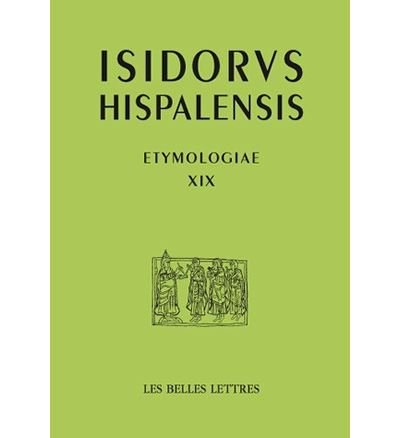 Etymologias Libro XIX - Isidore de Séville - broché